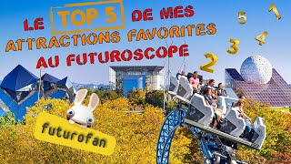 📊 CLASSEMENT DES MEILLEURES ATTRACTIONS AU FUTUROSCOPE - TOP 5 PAR FUTUROFAN