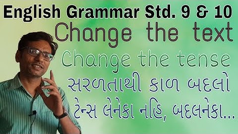 Change the Tense Std 9 & 10 | Change the text | English grammar | Eat Drink Marry English