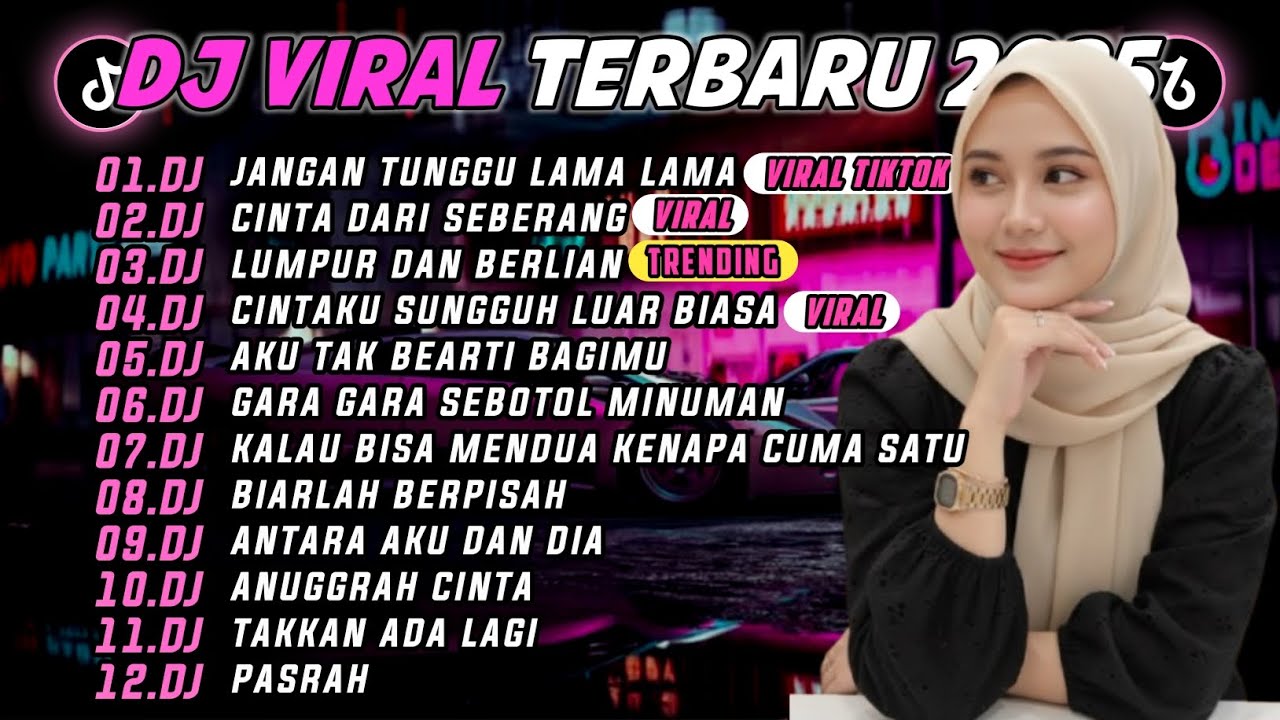 DJ TIKTOK TERBARU 2025 || DJ JANGAN TUNGGU LAMA LAM🎵 DJ CINTA DARI SEBERANG🎵 FULL ALBUM❗❗