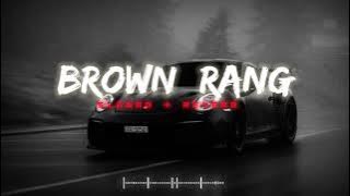 Brown Rang || Yo Yo Honey Singh || Slowed   Reverb | Lufi Song |#slowed #reverb #lufi #song