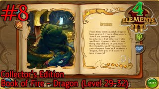 4 Elements 2 Collector's Edition Episode 8 : Book of Fire - Dragon (Level 29-32)