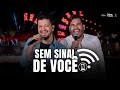 Cleber e Cauan - Sem Sinal de Você | DVD no Rio Quente