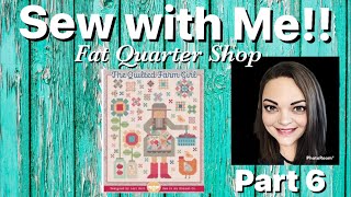 Sew with Me! The Quilted Farm Girl by Lori Holt - Part 6 - Leaf & Tomato Blocks