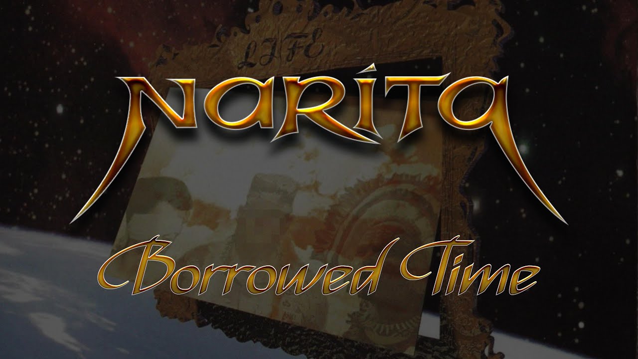 Narita - Borrowed Time (Lyrics) - YouTube