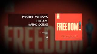 Pharrell Williams - Freedom (Artino Bootleg) Wealth