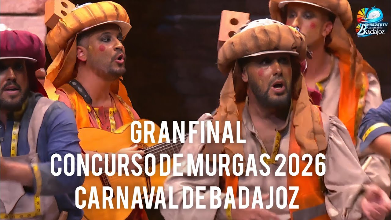 GRAN FINAL DEL CONCURSO DE MURGAS DEL CARNAVAL DE BADAJOZ 2026