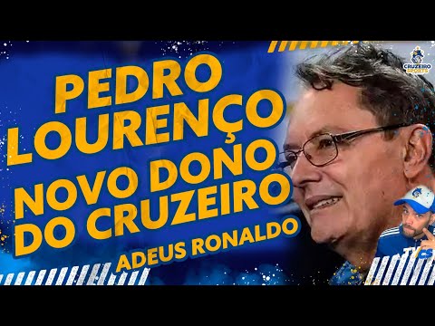 🔥PEDRO LOURENÇO É O NOVO DONO DO CRUZEIRO SAF!