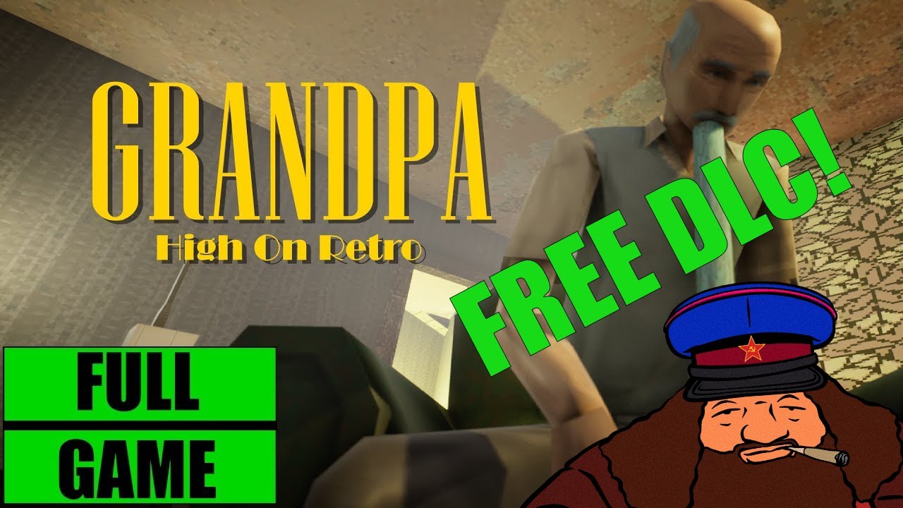 [PC] Grandpa High On Retro: Free DLC - Full Game (No Commentary)