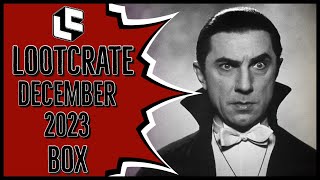 Loot Fright Crate December 2023 Box Unboxing & Review! NECA Universal Monsters Dracula Burger King