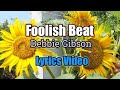 Foolish Beat (Lyrics Video) - Debbie Gibson
