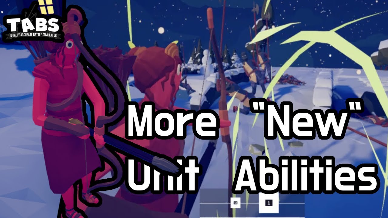 Looking At More "New" Unit Abilities | Totally Accurate Battle Simulator