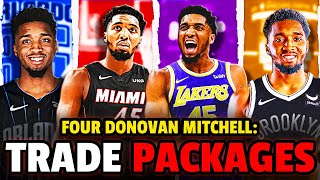 Four REALISTIC Donovan Mitchell Trade Packages | Miami Heat, LA Lakers, Brooklyn Nets, Orlando Magic