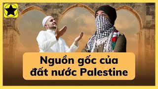 Nguồn gốc của đất nước Palestine