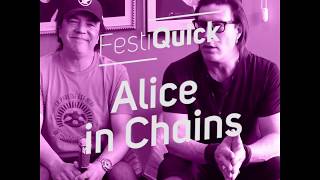 FestiQuick Interview with Alice In Chains