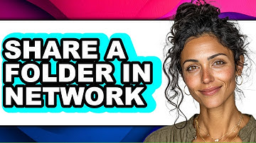 How to Share a Folder in Network - Step by Step