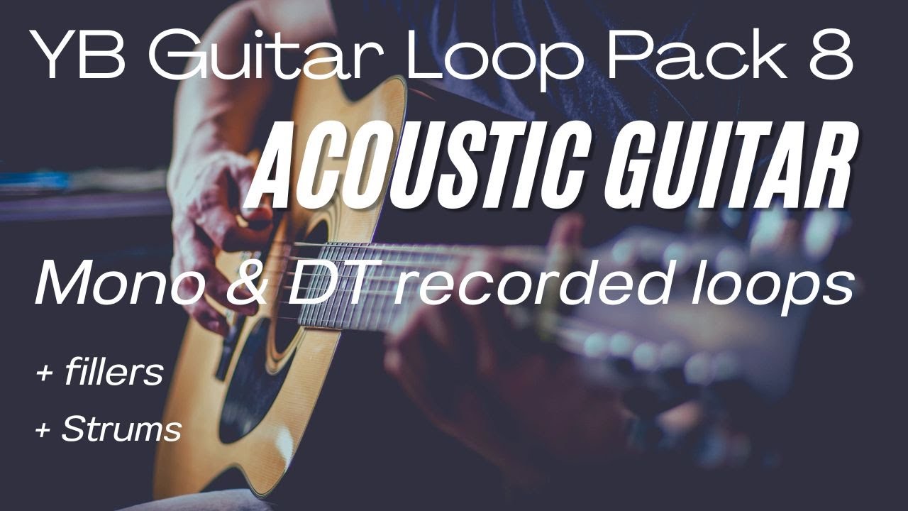Free YB Guitar Loops Pack 8 acoustic guitar sample kit acoustic