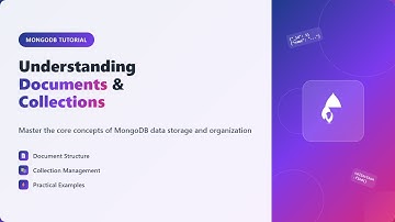 MongoDB for Beginners: Understanding Documents and Collections