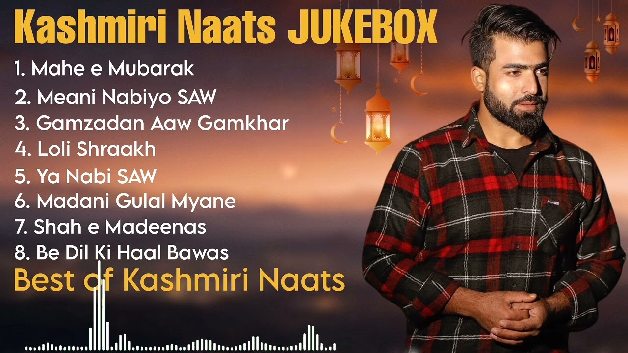 Best Naats of Ishfaq Kawa | Ishfaq Kawa Soul full  Naats | ishfaq kawa jukebox | Kashmiri Naats.