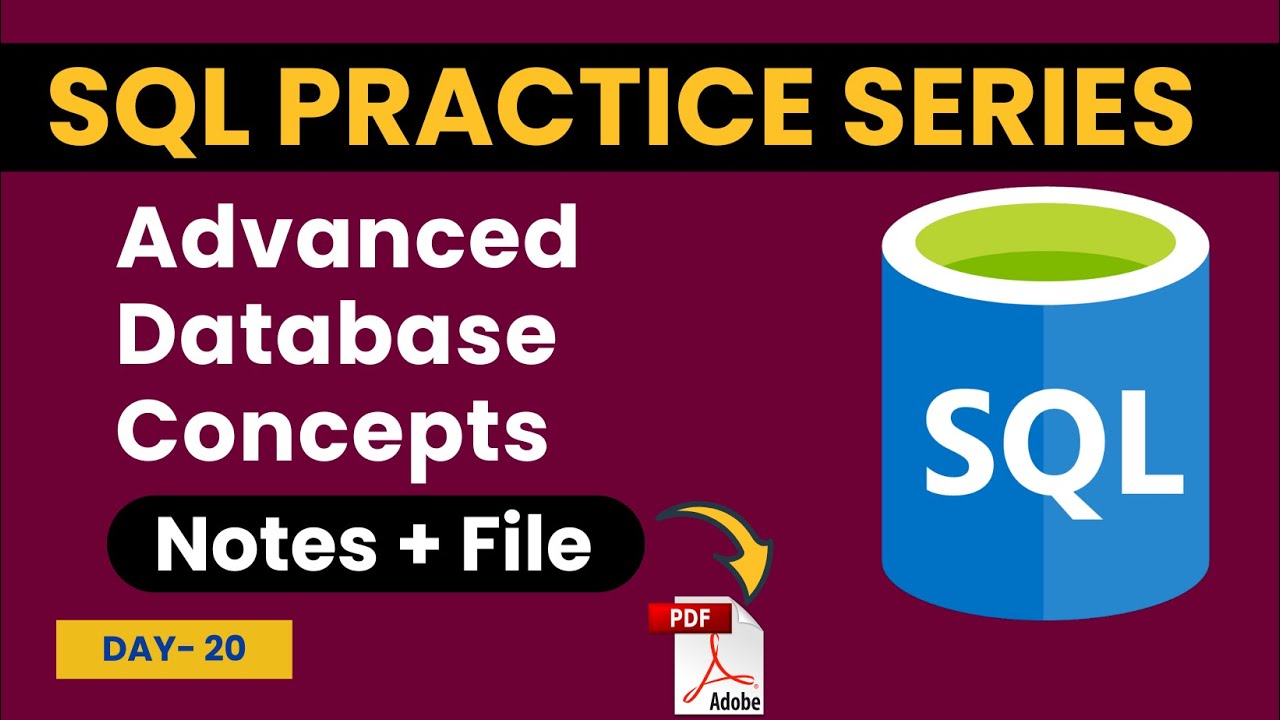 Advanced Database Concepts | SQL for Beginners | SQL Practice Series ...