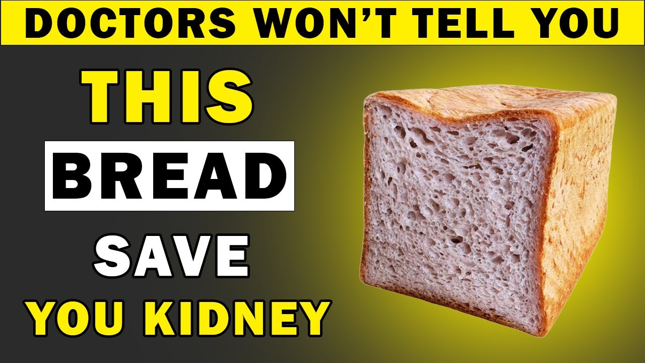 Top 5 Best Bread You Must Eat to Flush Out Toxins & Repair Kidney Fast