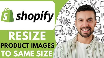How To Resize Your Product Images To The Same Size On Shopify - 2026 (EASY FIX TIPS)