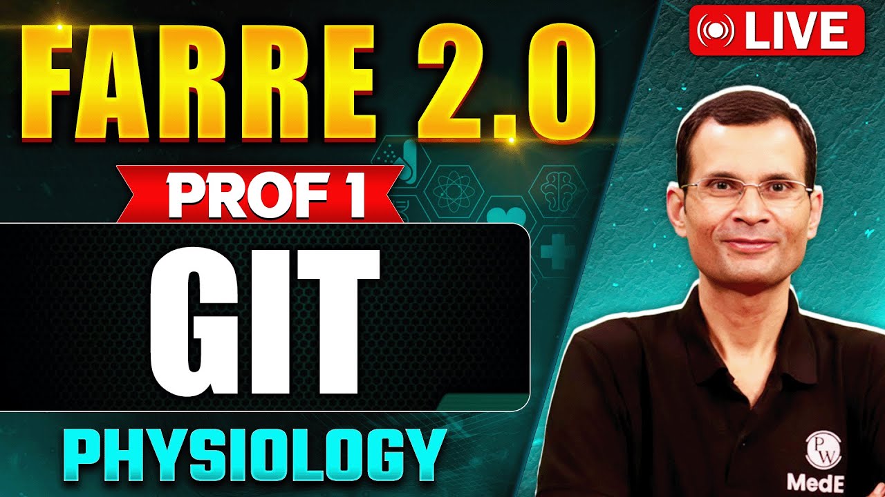 GIT | Physiology | FARRE 2.0 | MBBS Prof 1 | Dr.Vivek