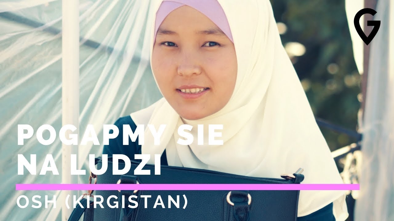 ✈ Pogapmy się na ludzi [odc. 8 OSH - Kirgistan] ENG SUBS