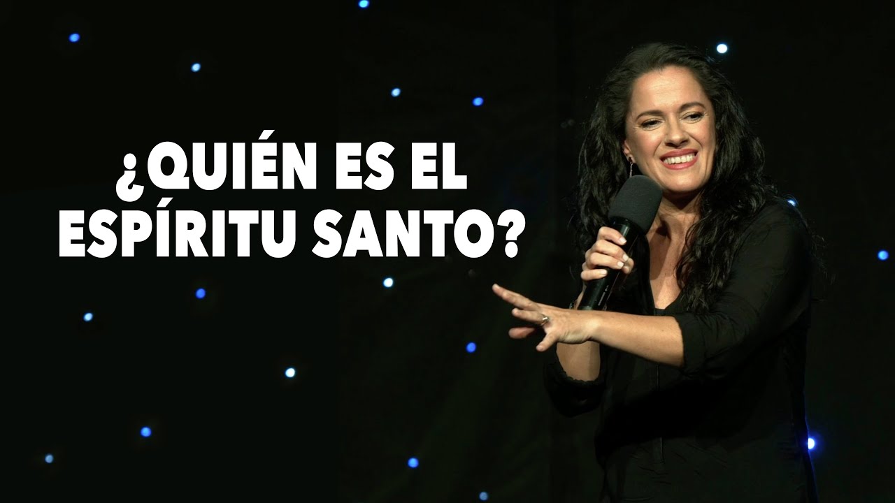 ¿Quién Es El Espíritu Santo? - Pastora Ana Olondo