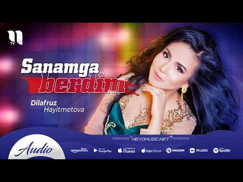 Dilafruz Hayitmetova — Sanamga berdim (music version)