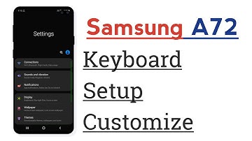 Samsung A72 Keyboard Customize
