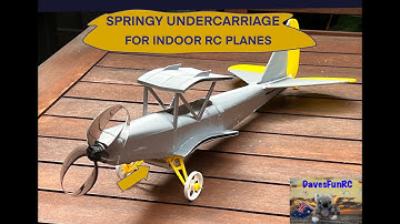 Springy Undercarriage for Indoor RC Plane