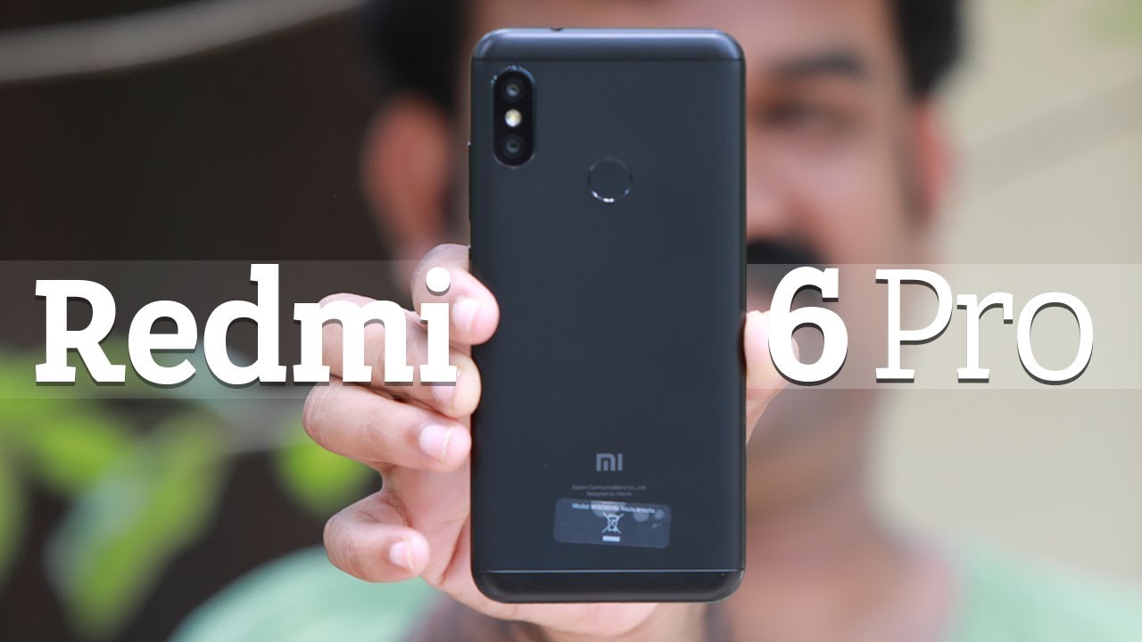 Xiaomi Redmi 6 Pro Malayalam Review Redmi 6 Pro Youtube