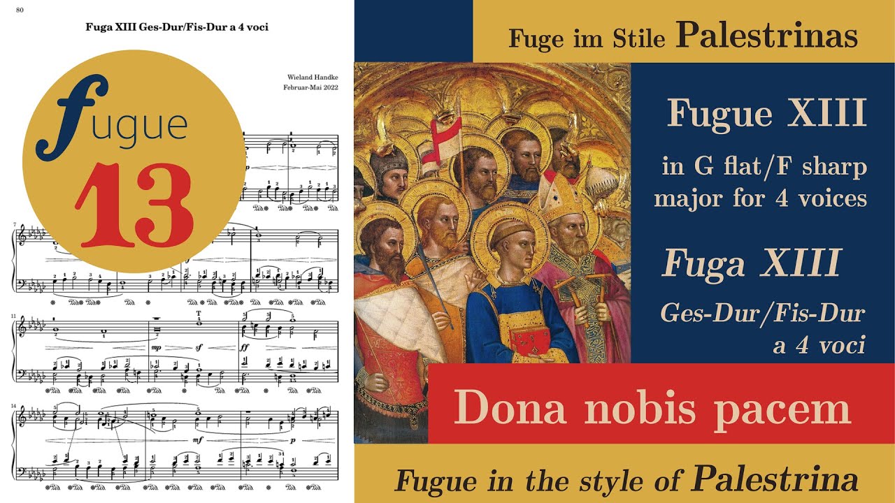 Fugue XIII in G flat/F sharp major for 4 voices - Wieland Handke 24 preludes/fugues - work in progr.