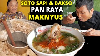 SOTO SAPI &amp; BAKSO PAN RAYA MAKNYUS