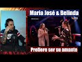 MARÍA JOSÉ Y BELINDA - PREFIERO SER SU AMANTE | Reacción/Análisis🎤