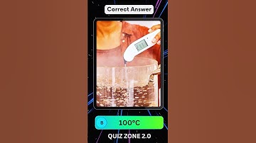 What is the boiling point of water at sea level? | Quiz | Quizzone2.0