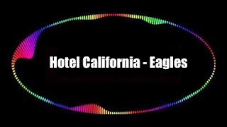 Hotel California Eagles (Remix) Resimi