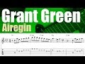 Grant Green jazz guitar lesson | Airegin solo