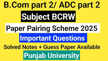 B.Com part 2 BCRW important questions, latter ,report annual exam 2025 Punjab University.