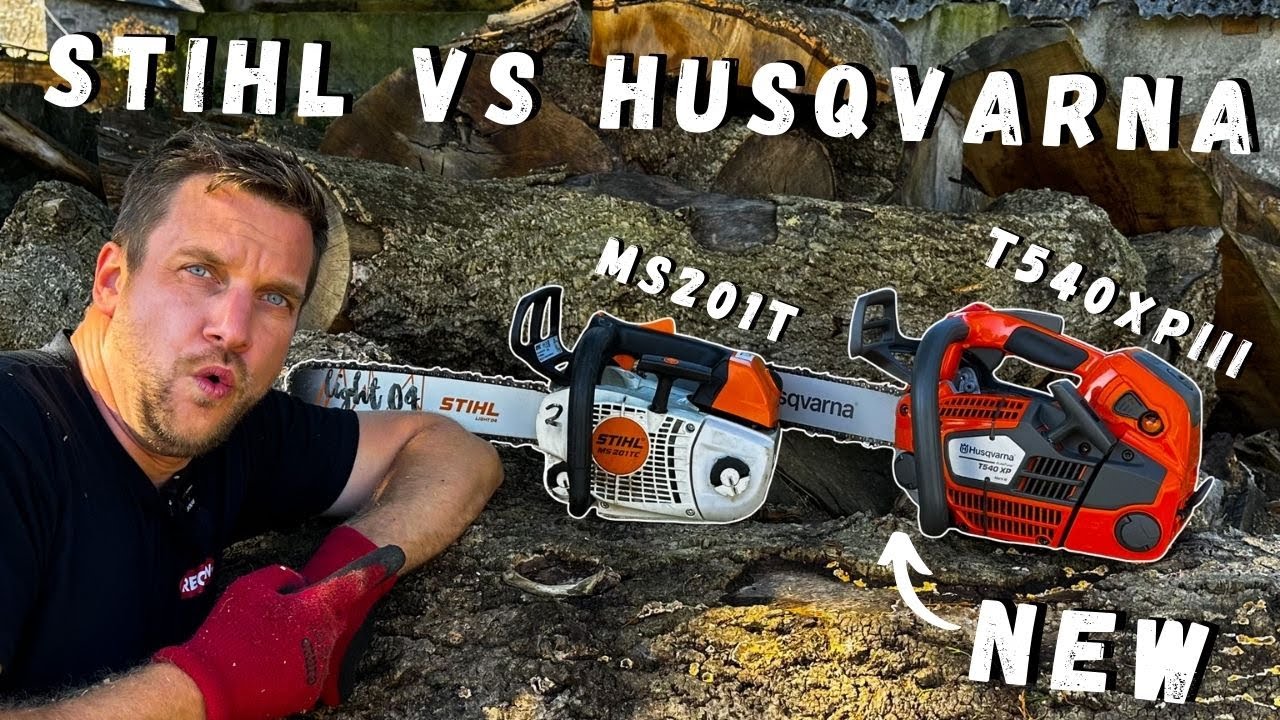 Stihl vs. Husqvarna Chainsaws: A Comparison