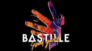 Good Grief - Bastille (AUDIO) - 2016