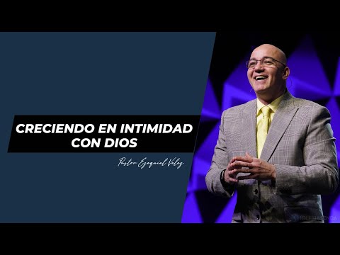 Creciendo en Intimidad Con Dios