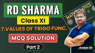 Chapter 7: Values of Trigonometric Functions at Sum or Difference of Angles | MCQ (Part 2: Q8 to Q14