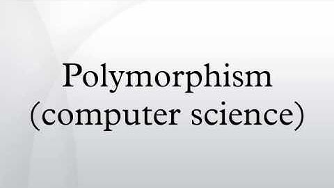 Polymorphism (computer science)