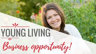 Young living business opportunity | the ...