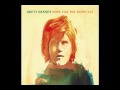 So Far from MeBrett Dennen