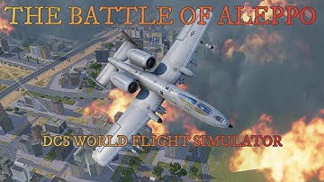 A-10C Thunderbolt II CAS with laser-guided rockets and JTAC! | The Battle of Aleppo | DCS World VR