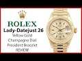 ▶Rolex Lady - Datejust 26 Yellow Gold Champagne Dial Fluted Bezel President Bracelet - REVIEW 69178