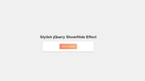 Stylish jQuery Show/Hide Effect | Quick Tutorial