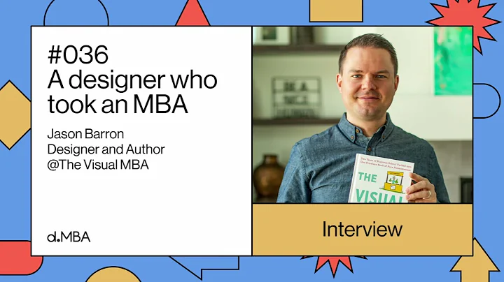 036 A designer who took an MBA  - Jason Barron | d...